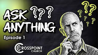 ASK ANYTHING/CAN WE REALLY TRUST THE BIBLE?/Steve Redden//06-07-2026