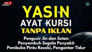 Download Lagu Surah Yasin \u0026 Ayat Kursi Pengusir Setan dan Penyembuh Segala Macam Penyakit, Ngaji Merdu | Alaa Aqel MP3