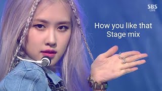 Download Blackpink || How You Like That Stage Mix Video MP3 Blackpink || How You Like That Stage Mix