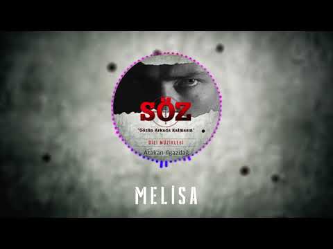 Atakan Ilgazdağ | #Söz Dizi Müziği - Melisa
