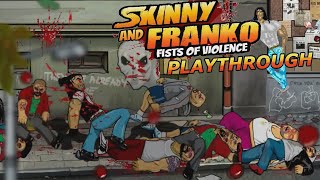 Skinny and Franko Fists of Violence ENG (PC) Playthrough /There will be no mercy !! Let's go!! screenshot 5