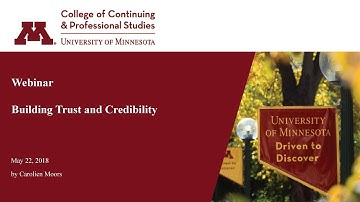 U of M Webinar: Building Trust and Credibility