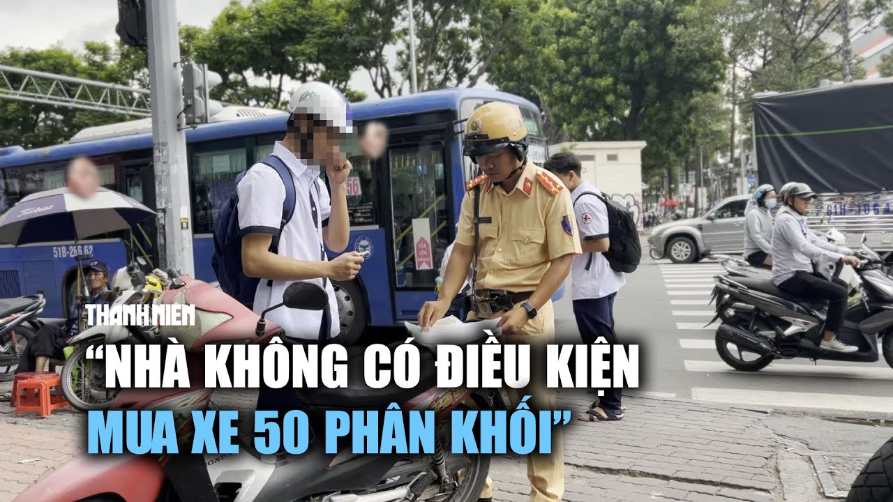 Học sinh bị xử phạt: Nhà không có điều kiện mua xe 50 phân khối