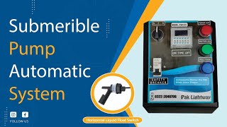 Smart Automatic Submersible Pump System | Sensor &amp; Timer Water Control