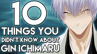 10 Things You Probably Didn't Know About Gin Ichimaru! (10 Facts) | Bleach