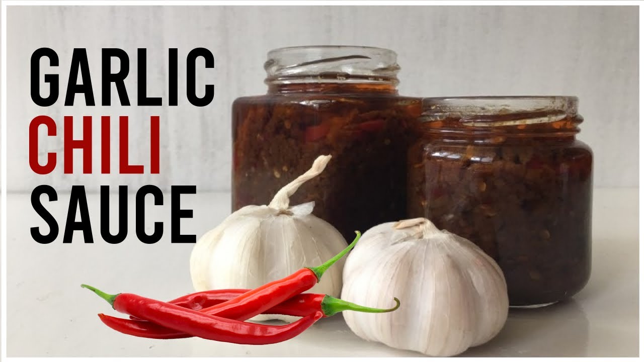 How to make Garlic Chili Sauce Easy Homemade Garlic Chili Sauce