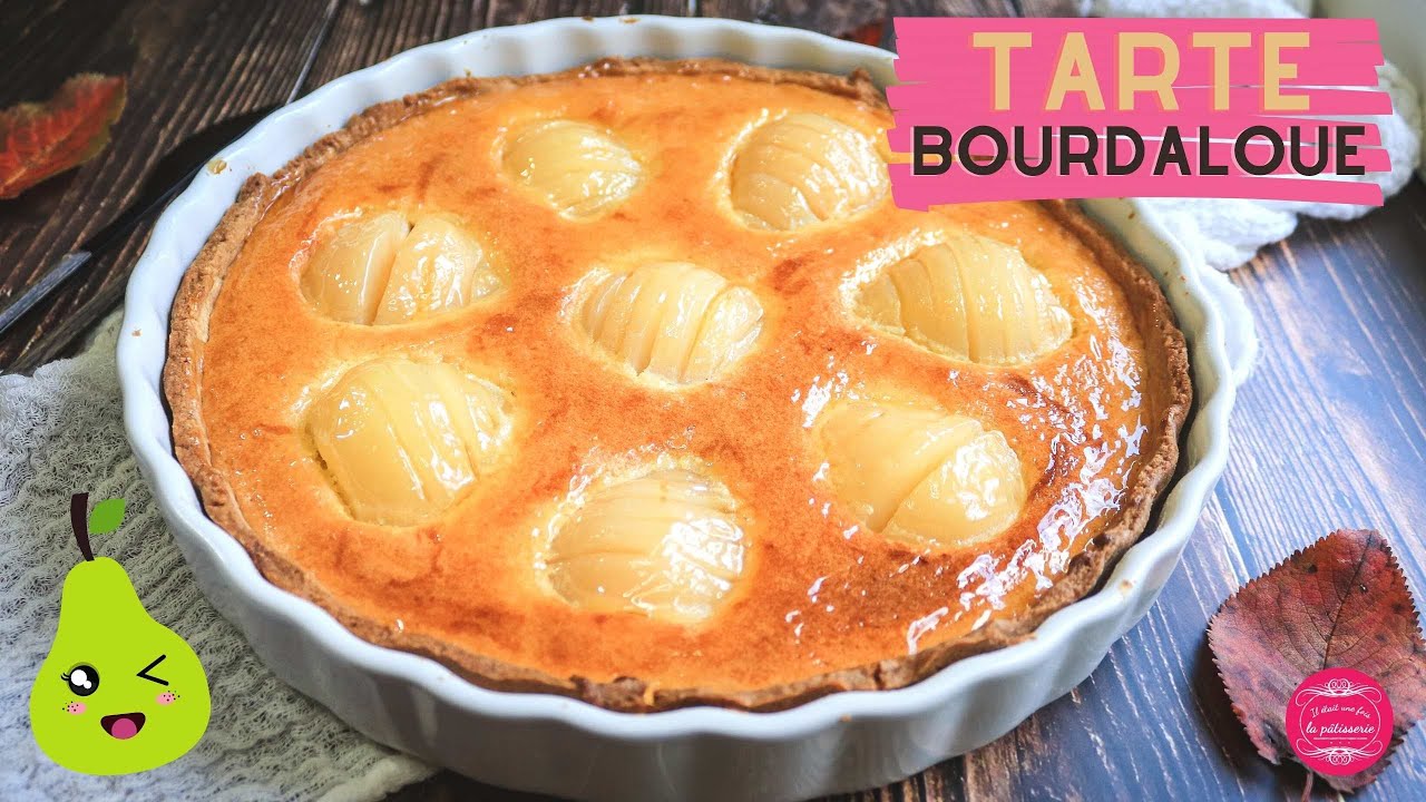 TARTE BOURDALOUE POIRE AMANDE - LA meilleure au monde !