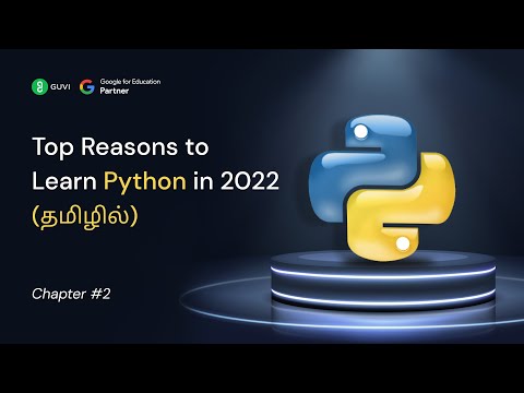 #2 Why You Should Learn Python in 2022 (தமிழில்) | Python Beginners Course in Tamil