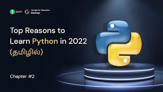 #2 Why You Should Learn Python in 2022 (தமிழில்) | Python Beginners Course in Tamil