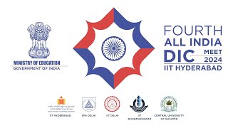 FOURTH ALL INDIA DIC MEET IIT HYDERABAD 2024 EVENT HiGHLIGHTS