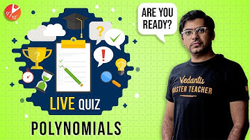 Polynomials [Full Chapter] Quiz | Class 10 Maths | CBSE NCERT Questions & Numericals