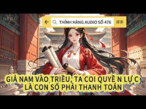 Truyện Audio | Thính hàng Audio số 476 | THỊ LANG TÂM KẾ | FULL - youtube