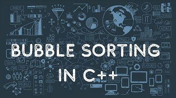 Bubble Sorting (C++)