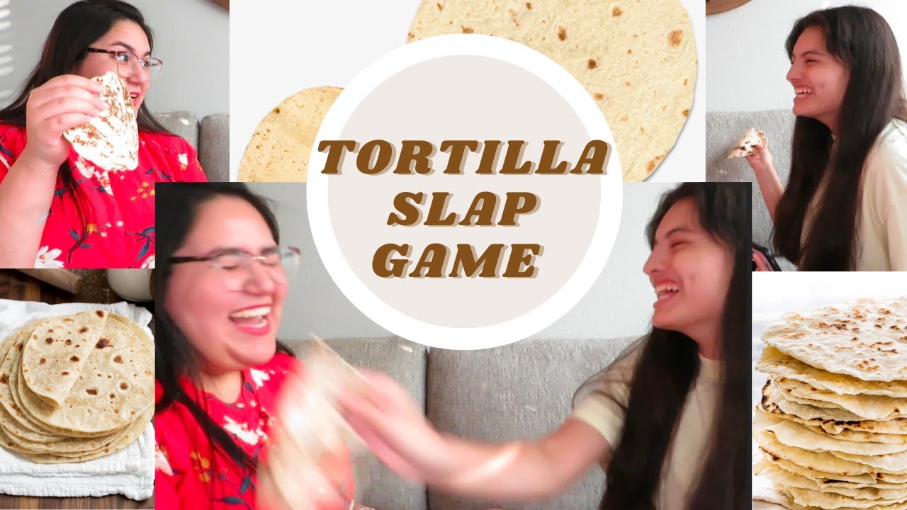 Tortilla Slap Game 😈😊 YouTube