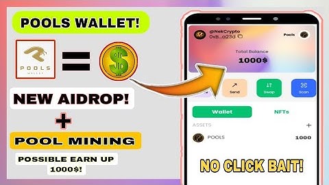 POOLS WALLET! | NEW AIRDROP! + MINING | POSSIBLE EARN UP TO 1000$!