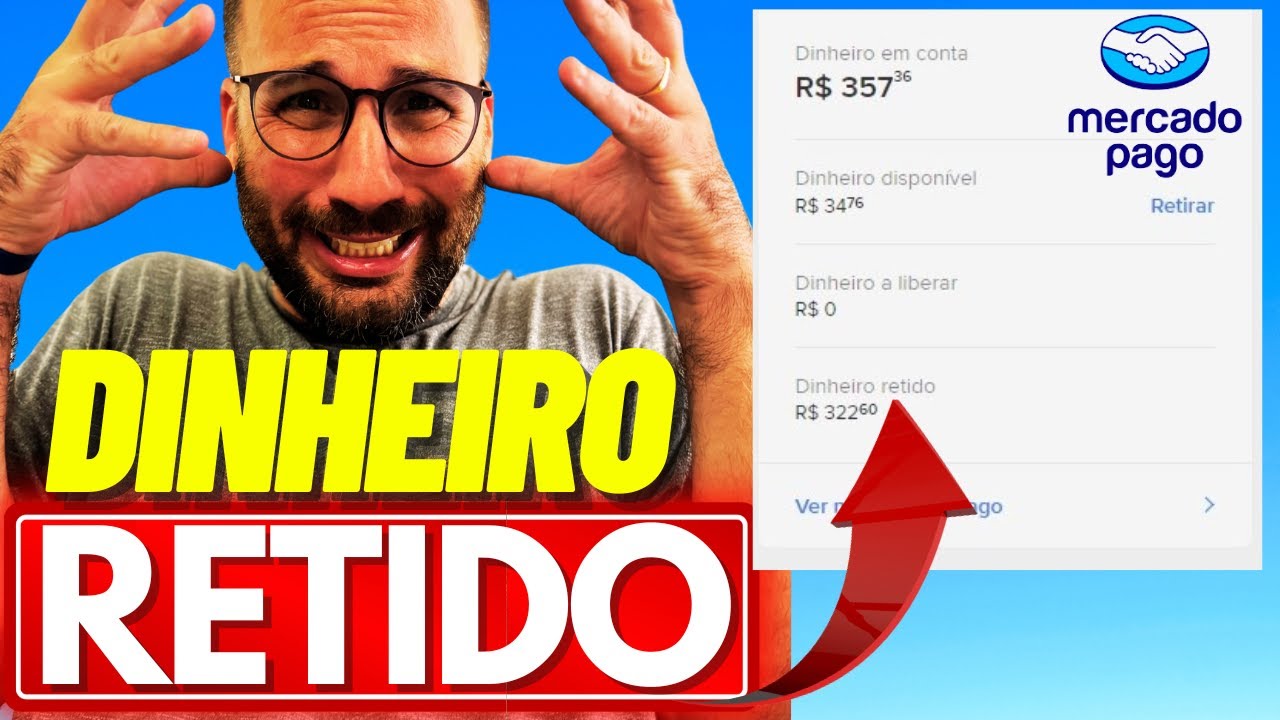 DINHEIRO RETIDO MERCADO PAGO
