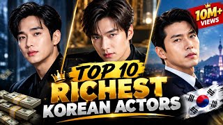 Details Top 10 Richest Korean Actors in 2026 💰🇰🇷 | Korean Actors Net Worth Update
