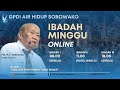 Ibadah Raya I Minggu, 2 Juni 2024 | GPdI Air Hidup Sorowako