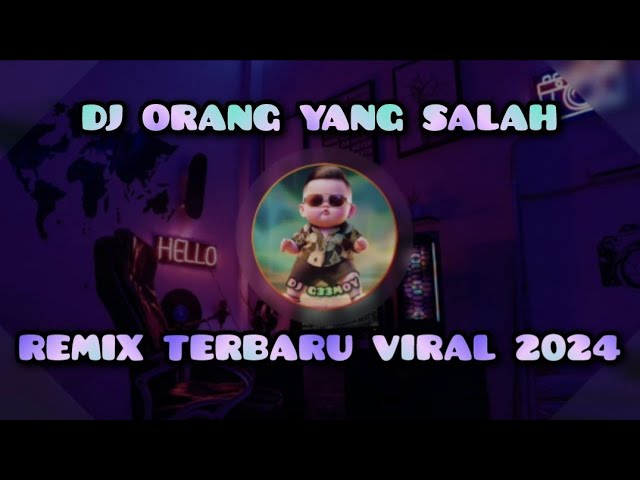 DJ ORANG YANG SALAH SLOW REMIX FULL BASS TERBARU VIRAL 2024 class=