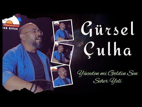 Gürsel Çulha - Yüceden mi Geldin Sen Seher Yeli - 2023 - Ozi Produksiyon