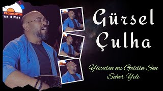 Gürsel Çulha - Yüceden mi Geldin Sen Seher Yeli - 2023 - Ozi Produksiyon Resimi