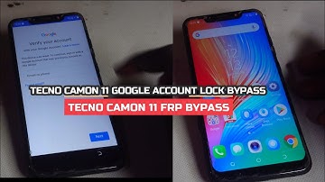 Tecno Camon 11 Frp Bypass