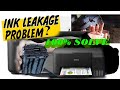 Epson  ink leaking problem solve epson L3110,L3115,L3101,L3116,L3100,L3150,L3156,L3160,L1110