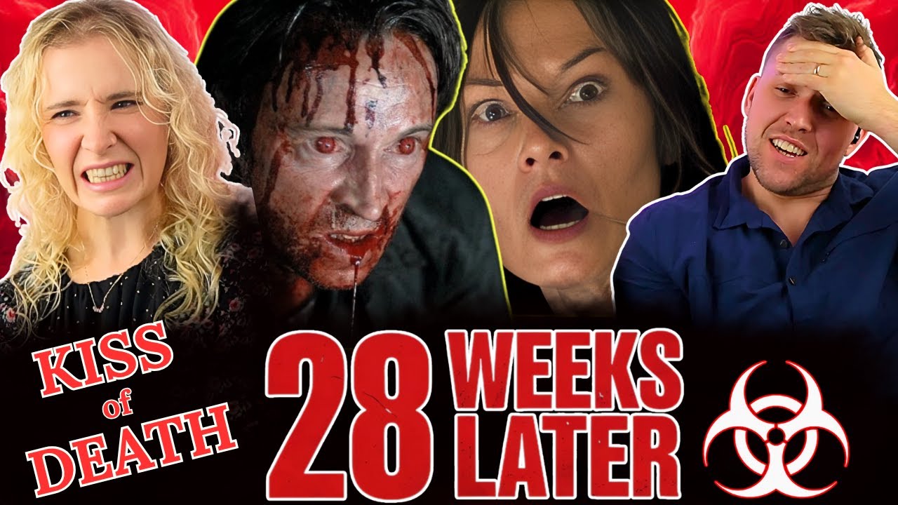 28 Weeks Later First Time Reaction | “Kiss of Death” Scene SHOCKED Us! (pre‑28 Years Later)