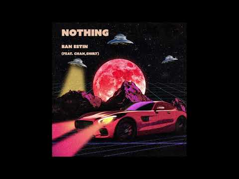 반에스틴 (BAN ESTIN) - Nothing