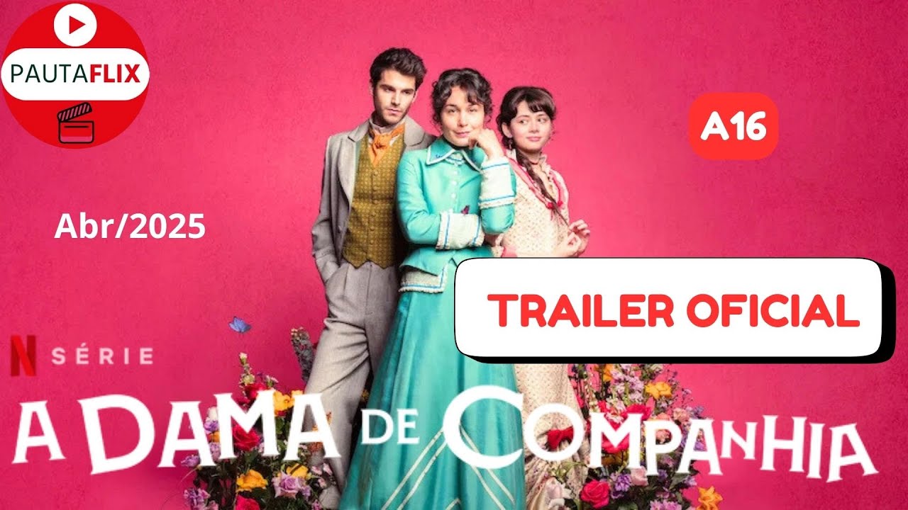 A Dama de Companhia | TRAILER Oficial Netflix 2025 😍 Lançamento ...