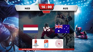 NED - AUS | 2022 IIHF Ice Hockey U18 Women's World Championship Division II | Zeytinburnu Ice Rink