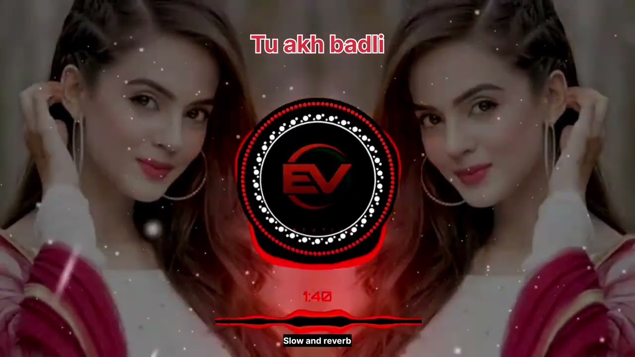 Tu Akh Badli | Punjabi Slow & Reverb Song 2025 | Ijaz Dukhi | Emotional Punjabi Music