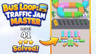 🚌 Bus Loop: Traffic Jam Master | Level 41 Walkthrough & Solution 🚦