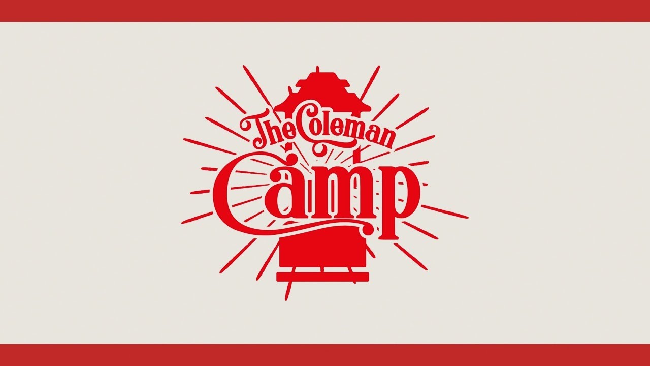 THE COLEMAN CAMP 2020【DAY1 CAMP】 YouTube