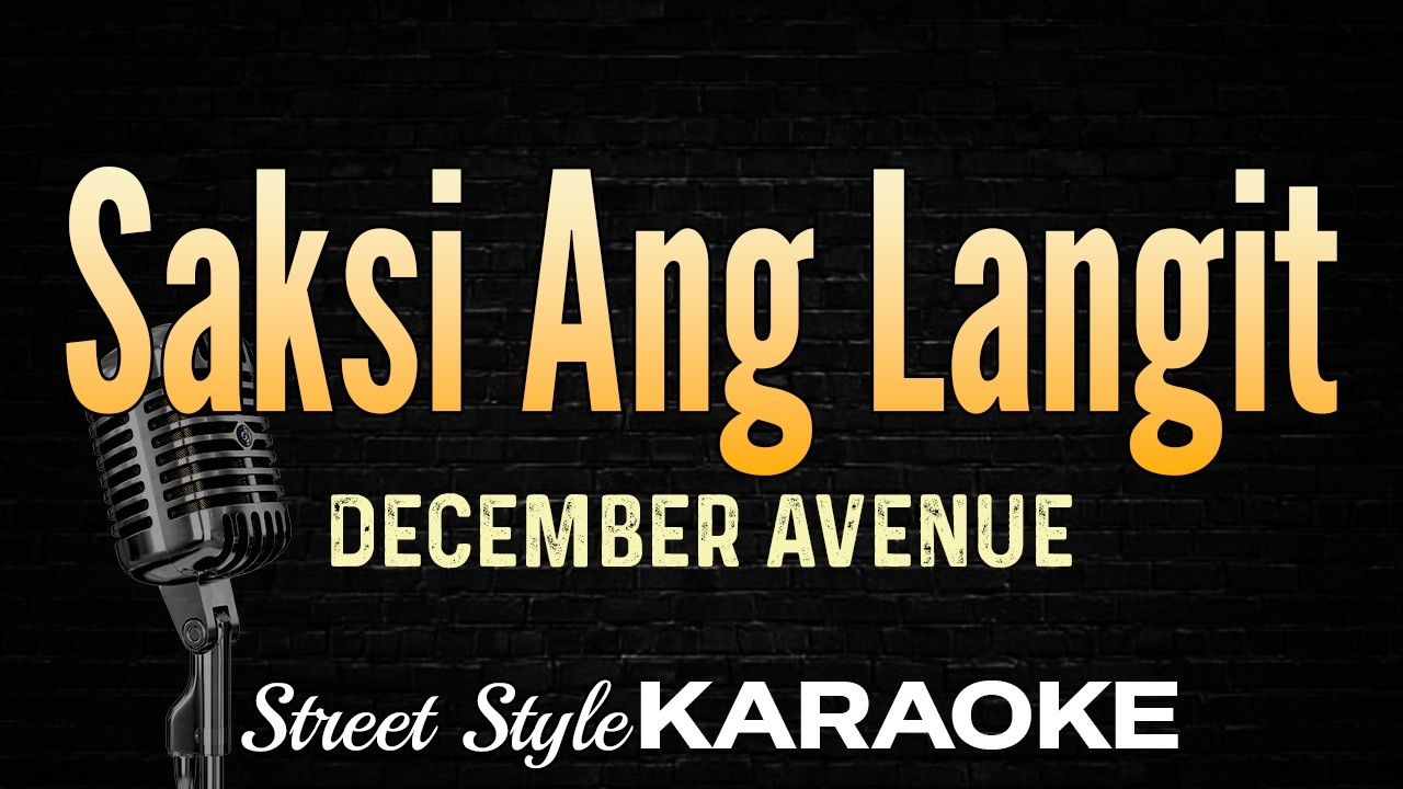 Saksi Ang Langit - December Avenue (KARAOKE) Live Band Style Instrumental