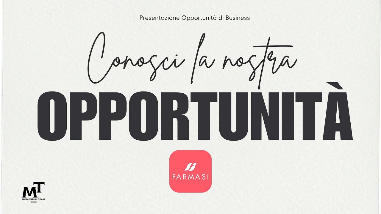 Come guadagnare con FARMASI: l’opportunità spiegata in 15 minuti - OPPORTUNITÀ DI BUSINESS