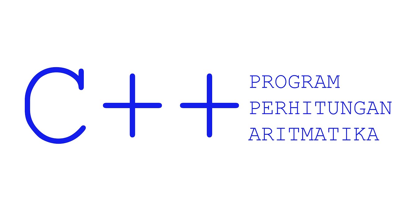 PROGRAM PERHITUNGAN ARITMATIKA MENGGUNAKAN BAHASA C++ - YouTube