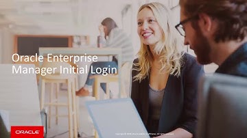 Oracle Enterprise Manager Initial Login