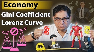 Economy Basics -  Gini Coefficient, Lorenz Curve, India 4th equal society says World Bank! #upsc