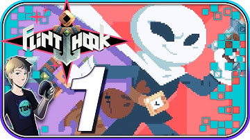 Flinthook - Part 1: I