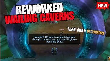 NEW Wailing Caverns Classic+ Rework | Project Epoch Dungeon Review