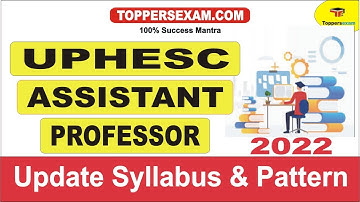 UPHESC ASSISTANT PROFESSOR Update Syllabus & Pattern | Free Mock Test 2022 | MCQ | Study Material