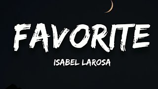 Isabel LaRosa - Favorite (Lyrics)