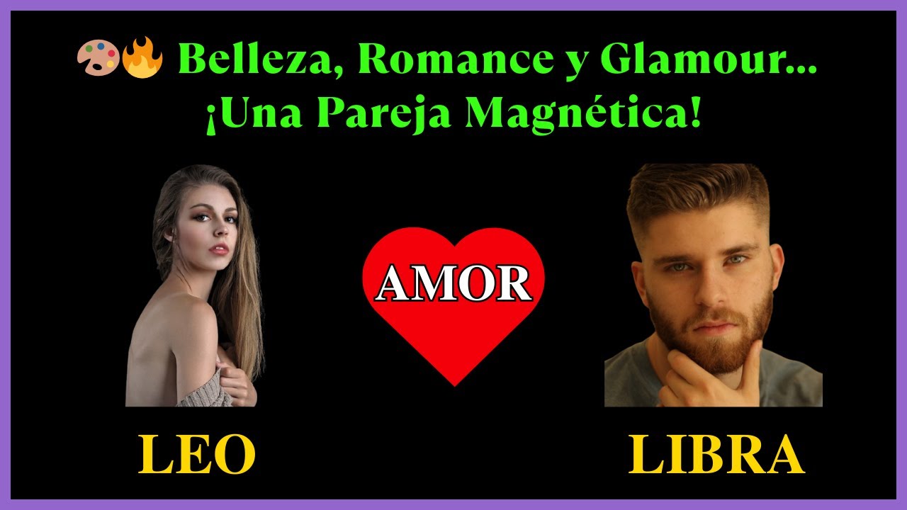 🔥 LEO Y LIBRA: EL AMOR QUE NACIÓ DEL SOL Y EL AIRE | ¿Destino… o tentación?