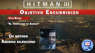 Hitman 3 Walkthrough - Marrakech: Objetivo Escurridizo - El Traficante de Armas