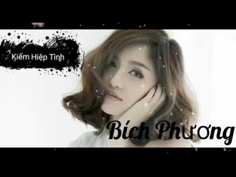 Kiếm Hiệp Tình – Bích Phương