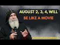 Bishop Mar Mari Emmanuel - CHOSEN ONE, AUGUST 2, 3, 4, WILL BE LIKE A MOVIE – PLEASE LISTEN