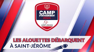 Camp d’entraînement des Alouettes - Programmation 2024