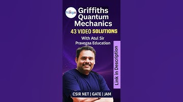 Griffiths Quantum Mechanics MASTERY with Atul Sir
