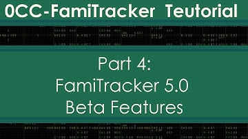 0CC-FamiTracker Teutorial-Part 4: FamiTracker 5.0 Beta Features